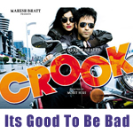 Crook Its Good To Be Bad Mobile Videos