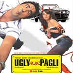Ugly Aur Pagli Mobile Videos